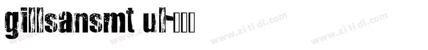 gillsansmt ul字体转换